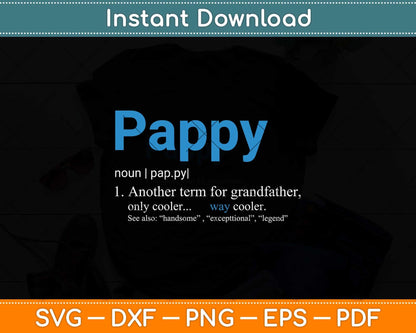 Pappy Gifts Grandpa Fathers Day Definition Birthday Svg Png Dxf Digital Cutting File