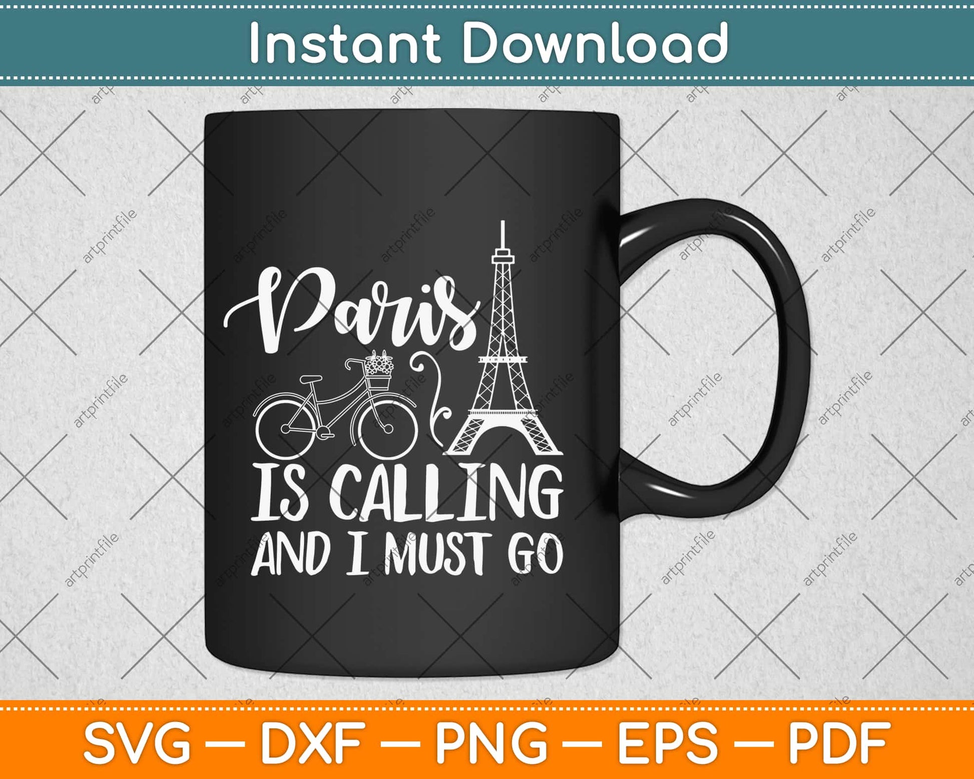 Paris Is Calling And I Must Go Svg Design Cricut Printable Cutting Files