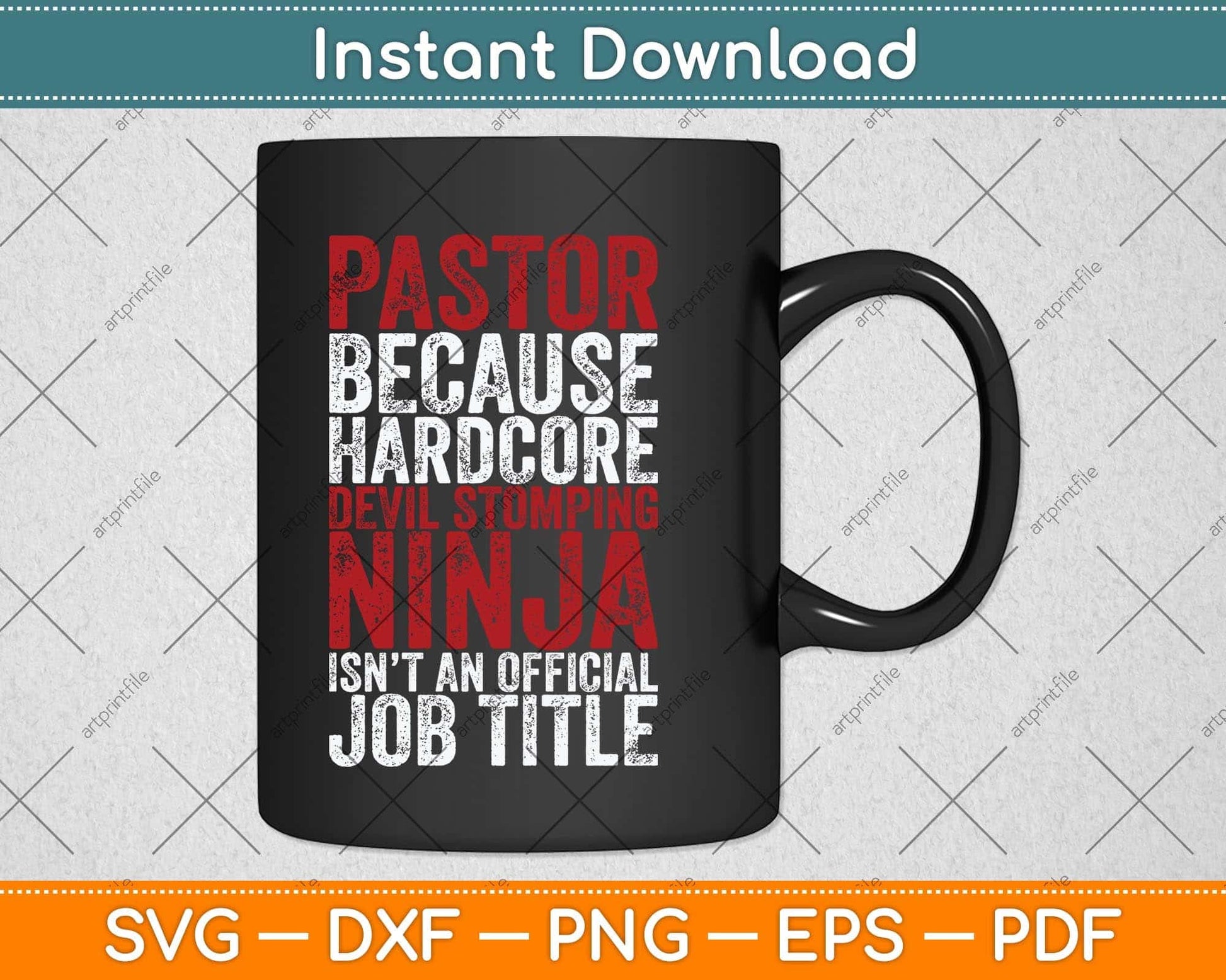 Pastor Because Devil Stomping Ninja Isn't Job Title Svg Png Dxf Digital Cutting File