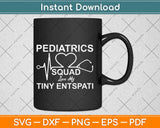 Pediatrician Squad Doctor Nurse Svg Design Cricut Printable Cutting Files
