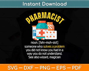 Pharmacist Funny Definition Profession Occupation Svg Png Dxf Digital Cutting File