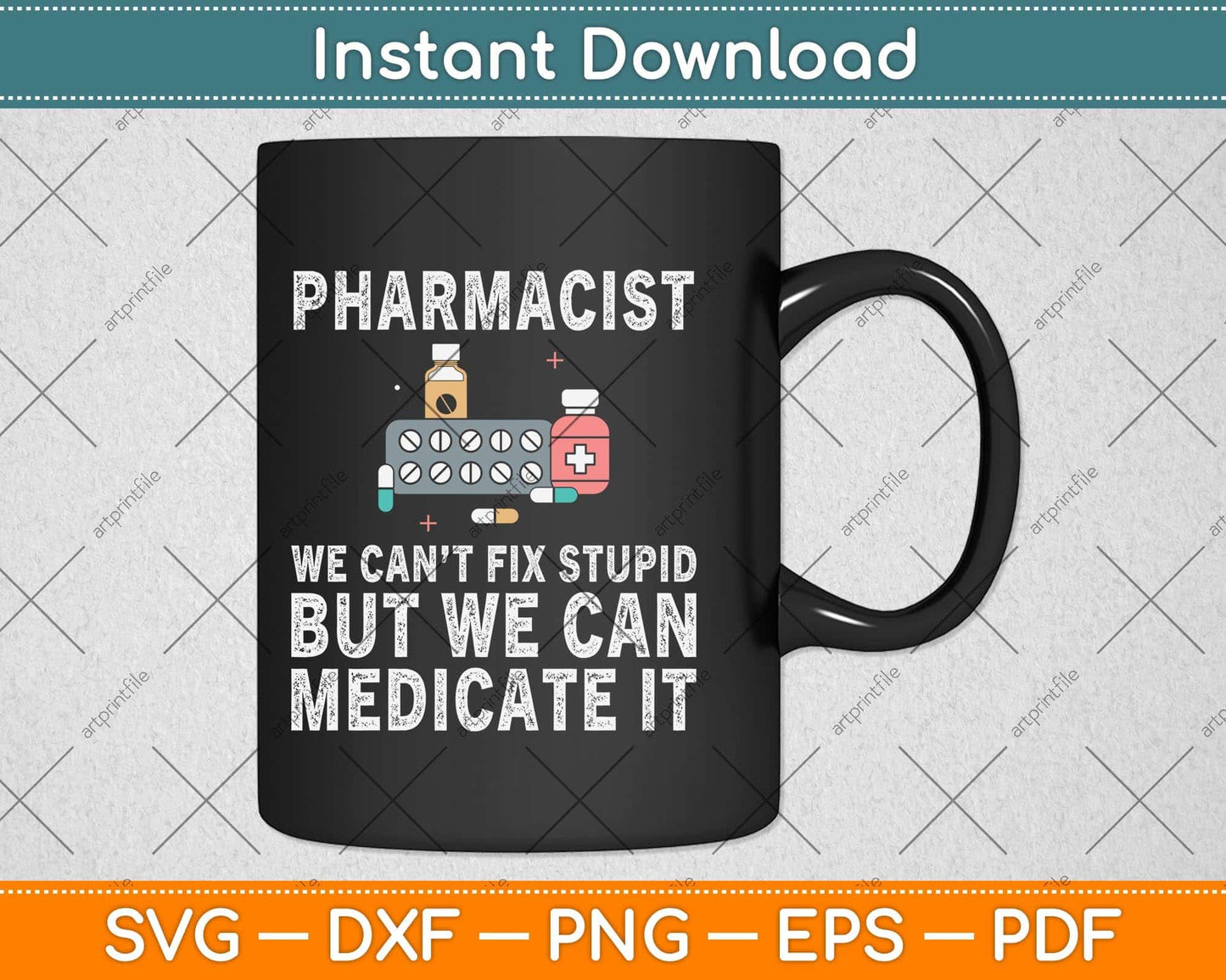 Pharmacist We Can't Fix Stupid Pharmacy Student Svg Png Dxf Digital Cutting File