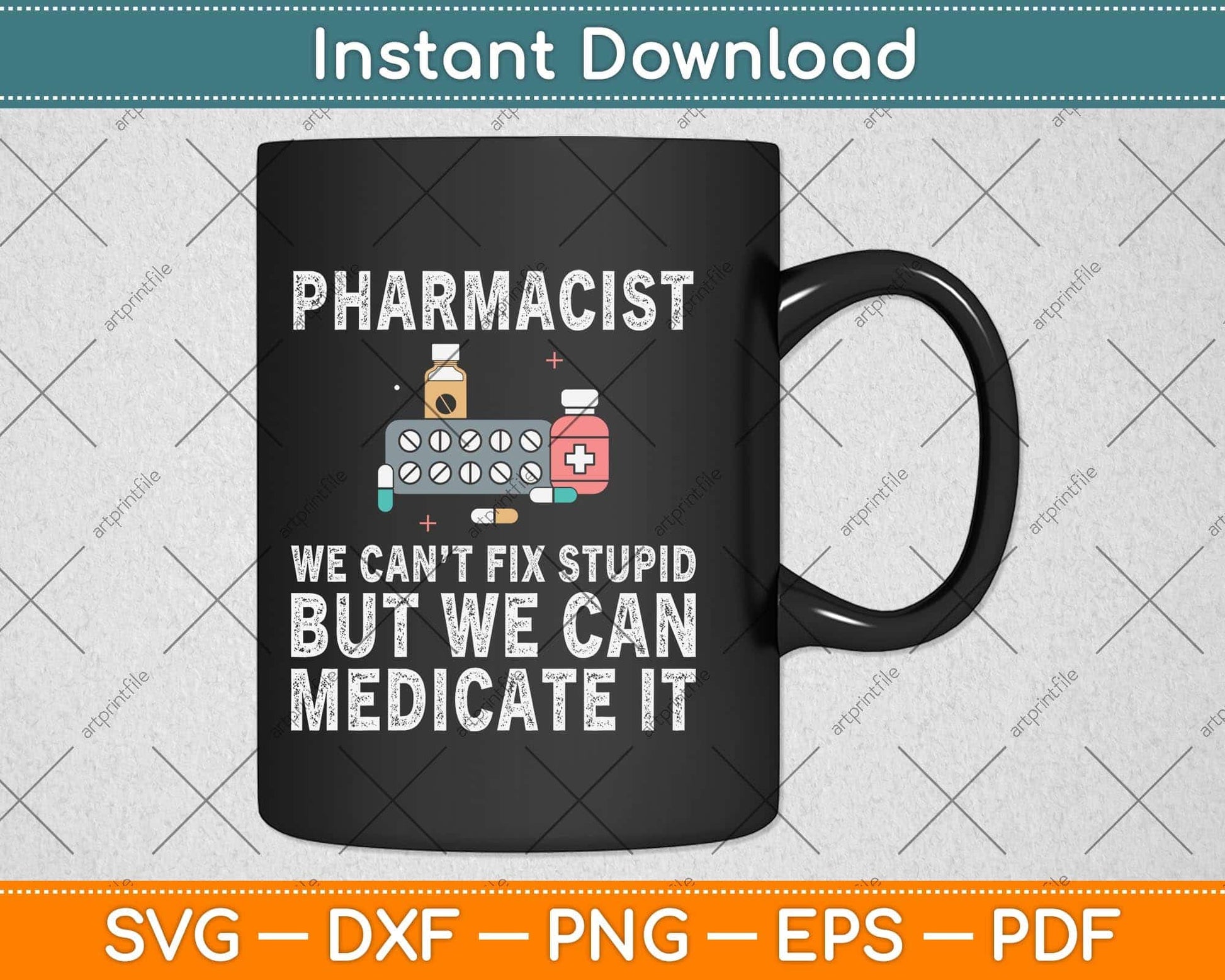 Pharmacist We Can't Fix Stupid Pharmacy Student Svg Png Dxf Digital Cutting File
