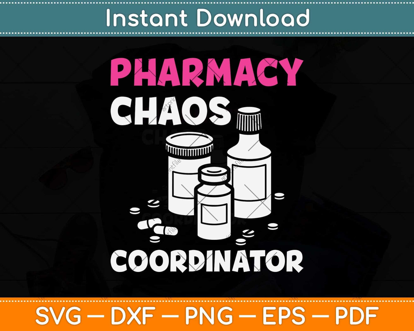 Pharmacy Chaos Coordinator Funny Pharmacist Svg Png Dxf Digital Cutting File