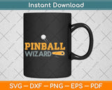 Pinball Wizard Classic Retro Pinball Svg Png Dxf Digital Cutting File