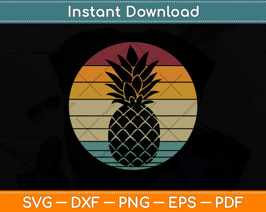Pineapple Fruit Retro Style Vintage Gift 70s 80s Svg Png Dxf Digital Cutting File