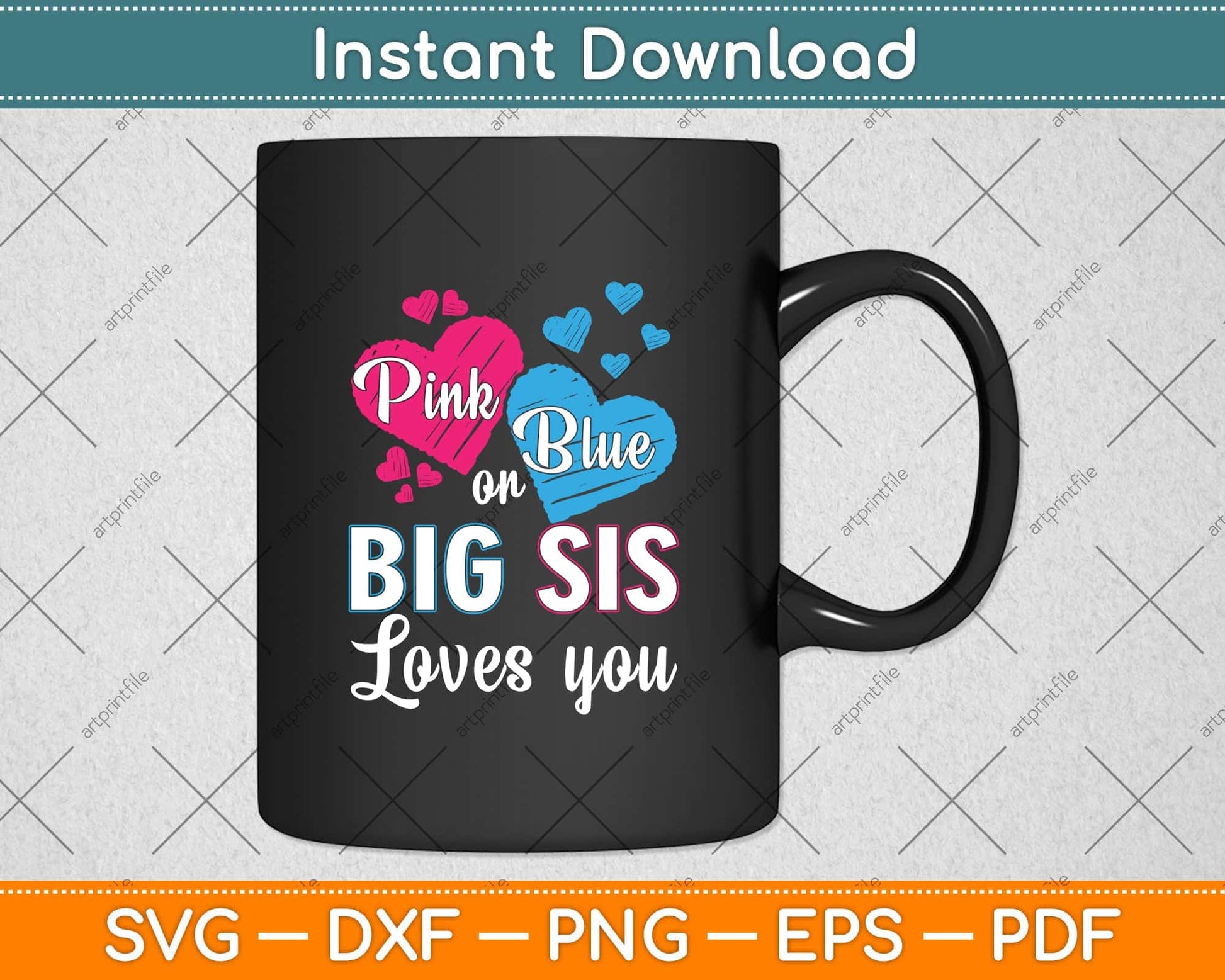 Pink Or Blue Big Sis Loves You Gender Reveal Svg Png Dxf Digital Cutting File