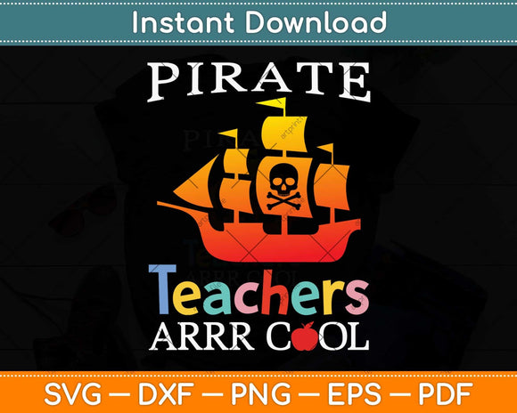 Pirate Teacher Arrr Cool Funny Halloween Svg Png Dxf Digital Cutting File