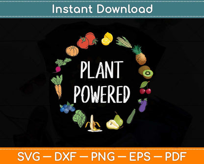 Plant Powered Vegan Plant Based Vegetarian Svg Png Dxf Digital Cutting File