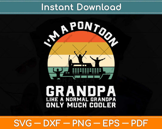 Pontoon Grandpa Captain Retro Funny Boating Fathers Day Svg Png Dxf Cutting File