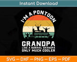 Pontoon Grandpa Captain Retro Funny Boating Fathers Day Svg Png Dxf Cutting File