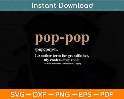 Pop Pop Grandpa Father's Day Svg Png Dxf Digital Cutting File