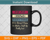 Pop-Pop Knows Everything If He Doesn't Know Father's Day Svg Png Dxf Cutting File