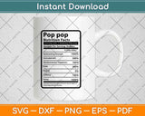 Pop pop Nutrition Facts Father's Day Svg Png Dxf Digital Cutting Files
