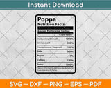 Poppa Nutrition Facts Father's Day Svg Png Dxf Digital Cutting Files
