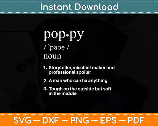 Poppy Definition Funny Father's Day Svg Png Dxf Digital Cutting File