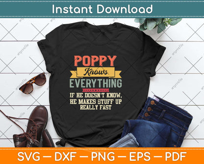 Poppy Know Everything - Grandpa Svg Png Dxf Digital Cutting File