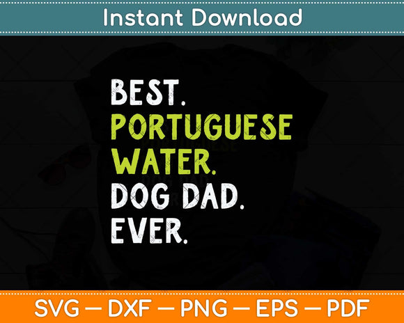 Portuguese Water Dog Dad Fathers Day Dog Lovers Svg Png Dxf Digital Cutting File