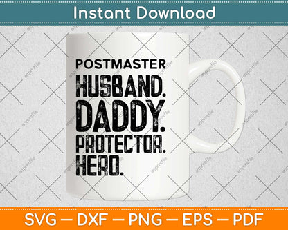 Postmaster Husband Daddy Protector Hero Svg Design Cricut Printable Cutting Files