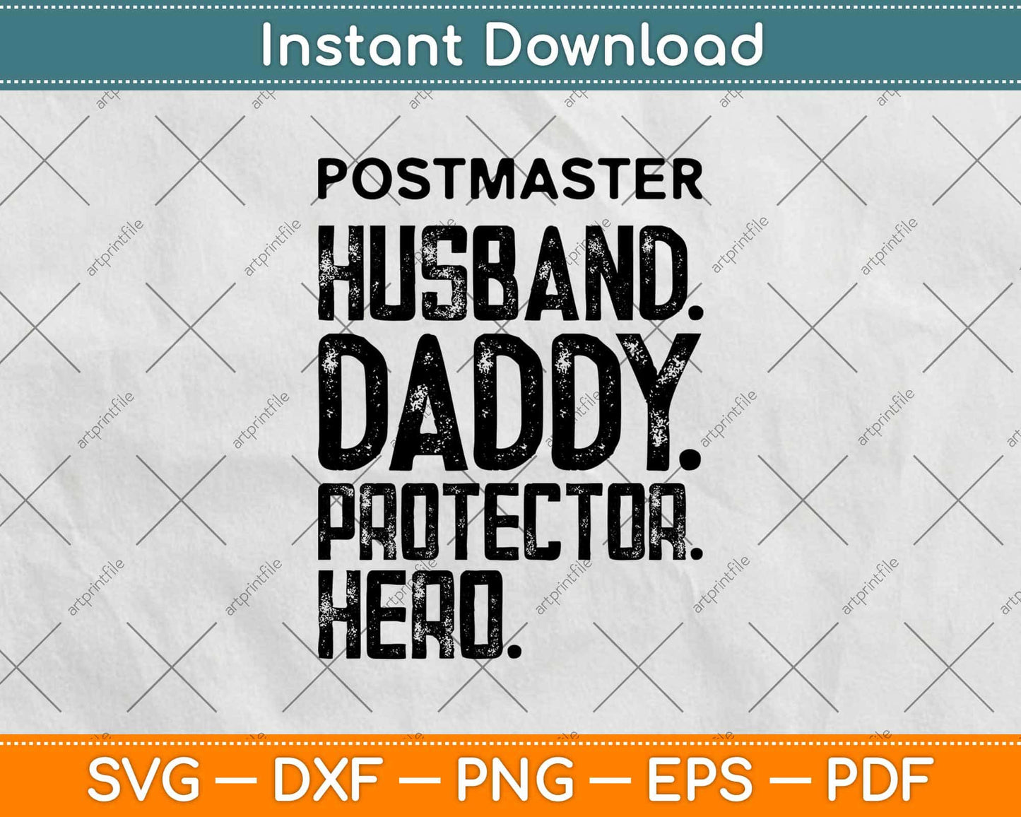 Postmaster Husband Daddy Protector Hero Svg Design Cricut Printable Cutting Files