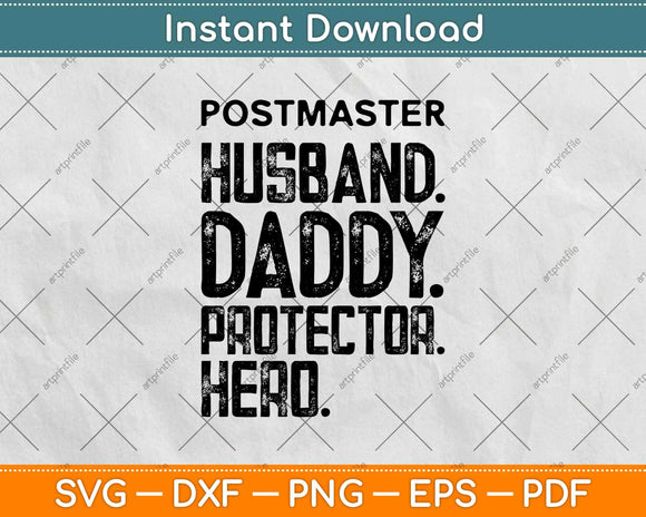 Postmaster Husband Daddy Protector Hero Svg Design Cricut Printable Cutting Files