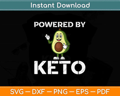 Powered By Keto Funny Diet Ketosis Ketogenic Svg Design Cricut Printable Files