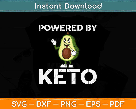 Powered By Keto Funny Diet Ketosis Ketogenic Svg Design Cricut Printable Files