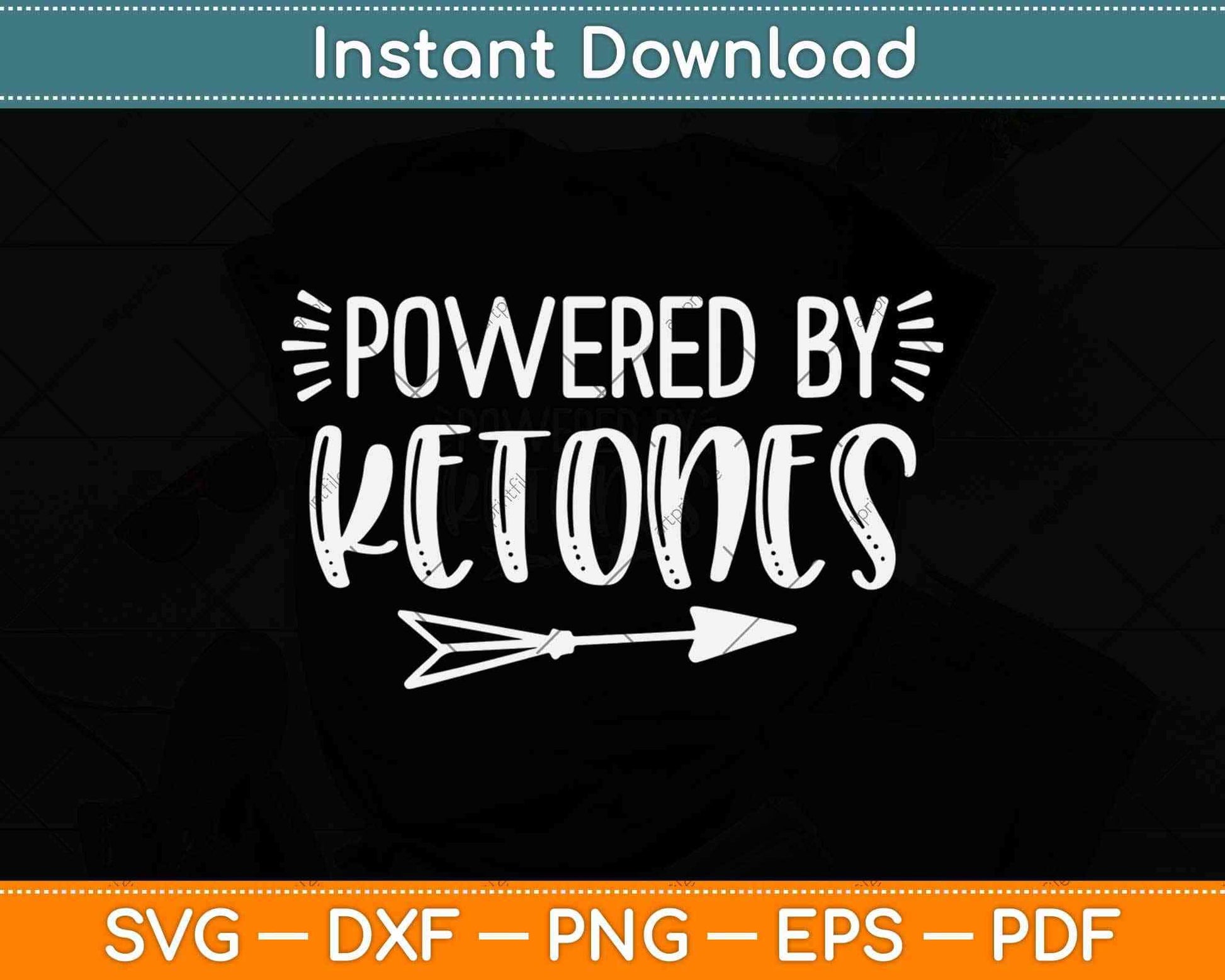 Powered by Ketones Keto Diet Svg Design Cricut Printable Cutting Files