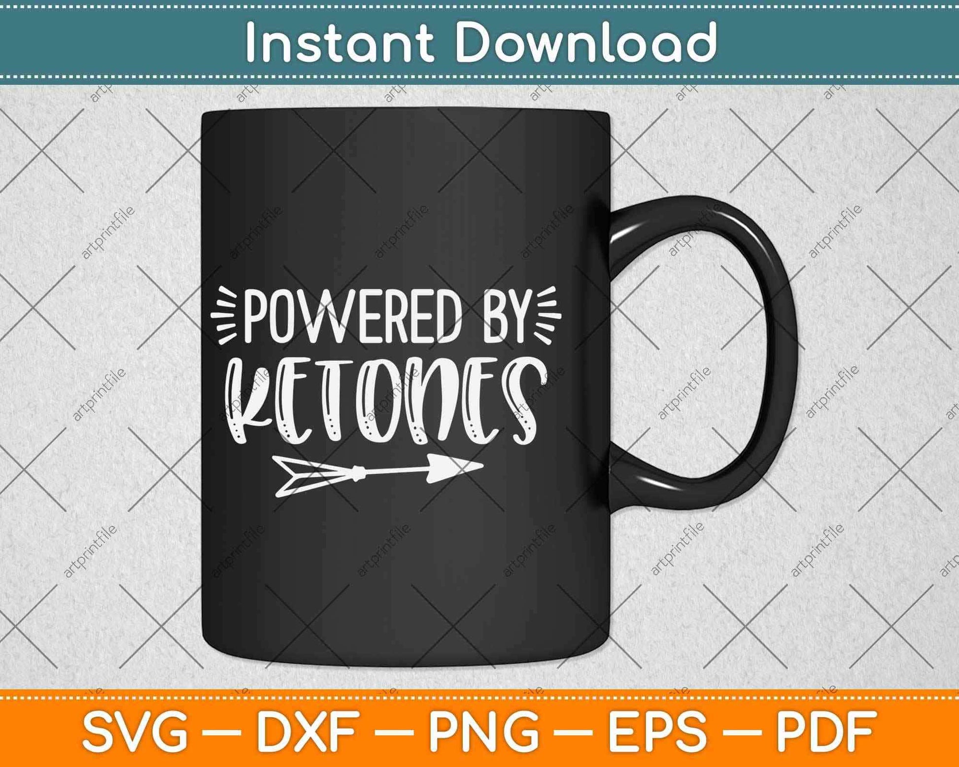 Powered by Ketones Keto Diet Svg Design Cricut Printable Cutting Files