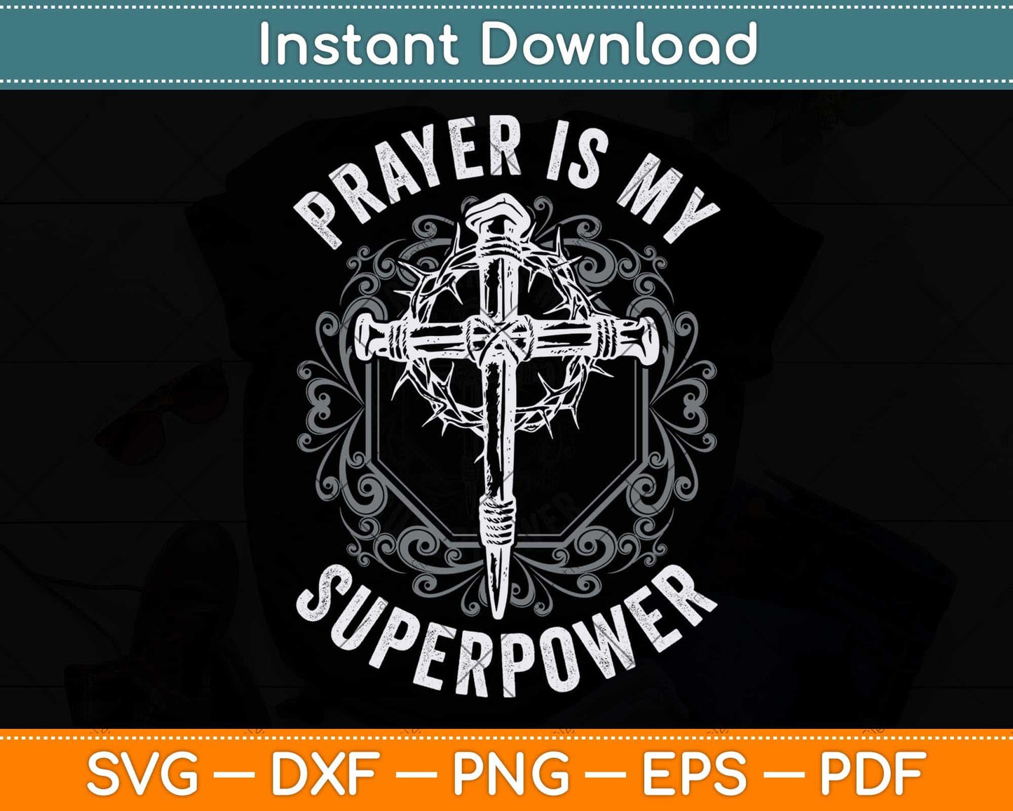 Prayer Is My Superpower Powerful Jesus Funny Christian Svg Png Dxf Digital Cutting File