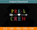 Pre K Crew Svg Png Dxf Digital Cutting File