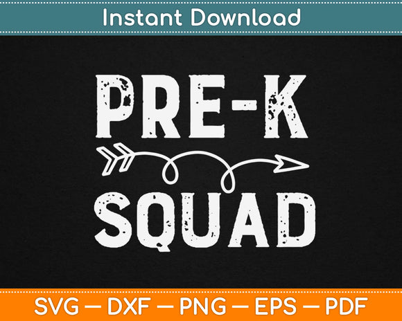 Pre K Squad Svg Design Cricut Printable Cutting Files
