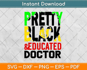 Pretty Black Educated Doctor Svg Design Cricut Printable Cutting Files