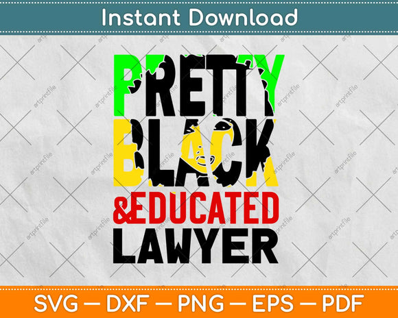 Pretty Black Educated Lawyer Svg Design Cricut Printable Cutting Files