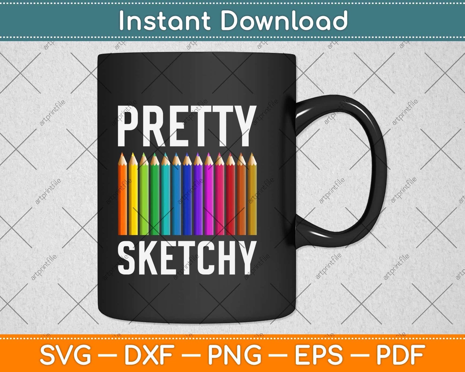 Pretty Sketchy Fun Art Lover Colored Pencils Artists Svg Png Dxf Digital Cutting File