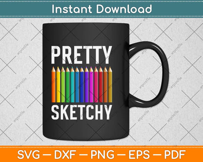 Pretty Sketchy Fun Art Lover Colored Pencils Artists Svg Png Dxf Digital Cutting File