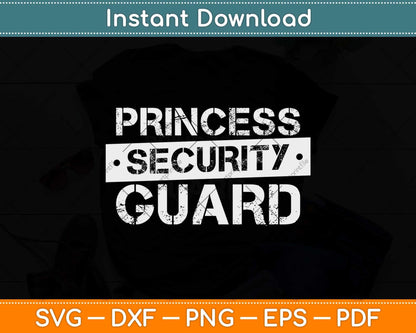 Princess Security Guard Svg Png Dxf Digital Cutting File