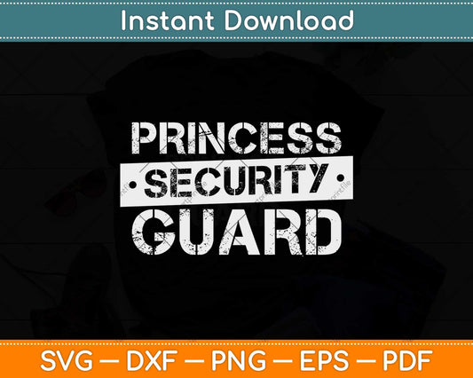 Princess Security Guard Svg Png Dxf Digital Cutting File