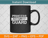 Princess Security Guard Svg Png Dxf Digital Cutting File