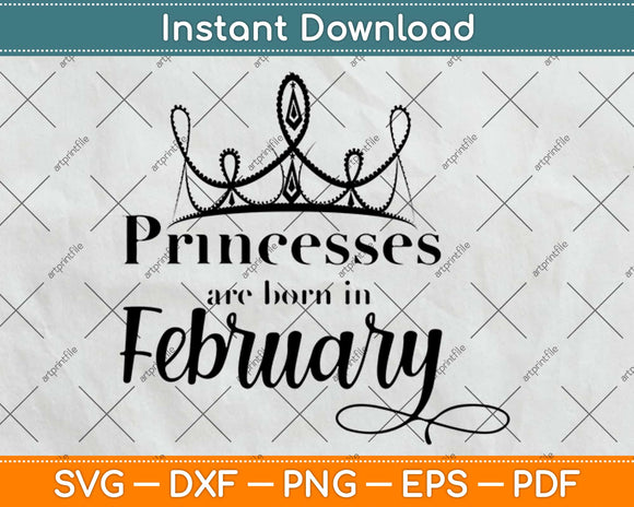 Princesses Are Born In November Birthday Svg Design Cricut Printable Cutting Files