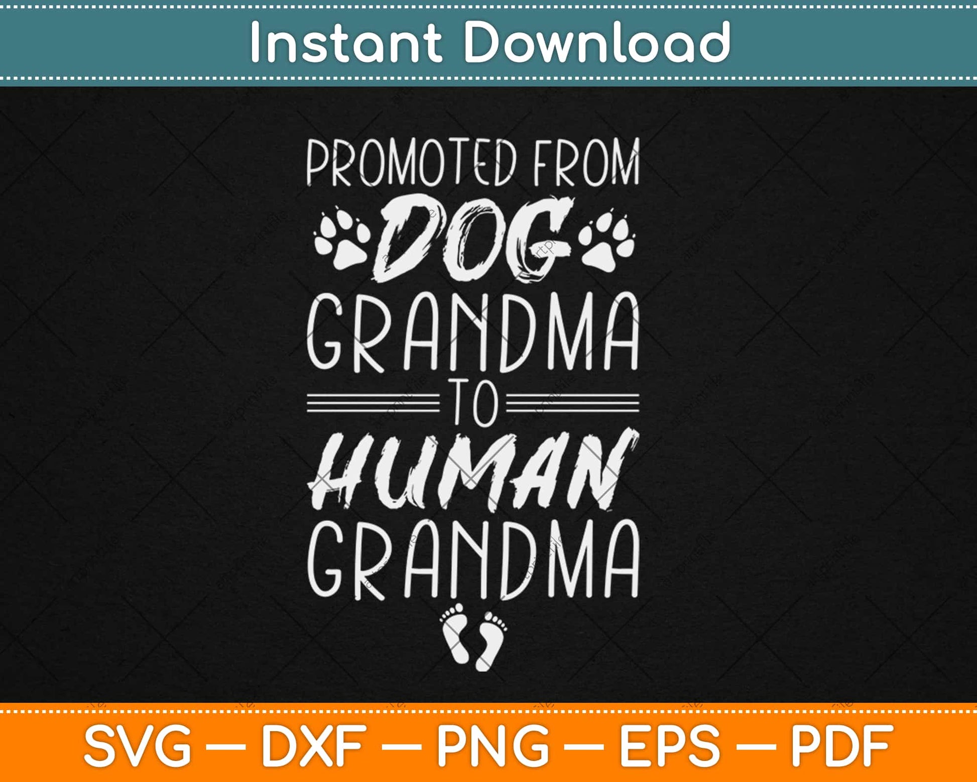 Promoted From Dog Grandma To Human Grandma Svg Design Cricut Cutting Files