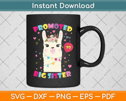 Promoted To Big Sister Cute Llama Alpaca Llama Lover Svg Png Dxf Digital Cutting File