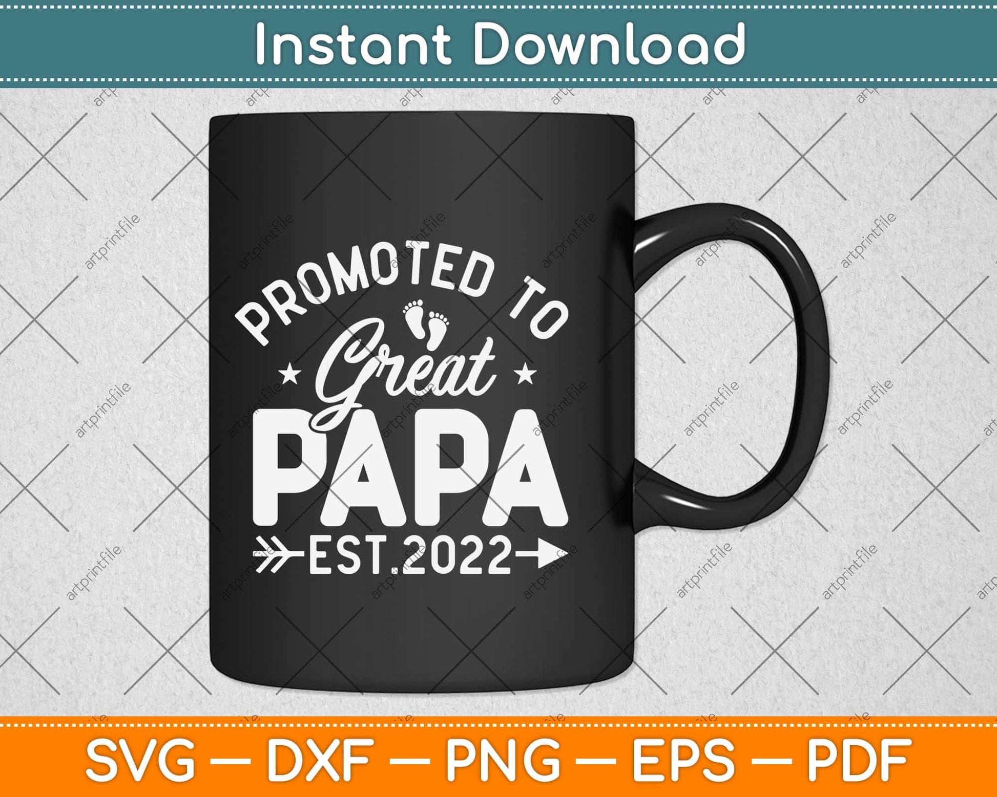 Promoted To Great Papa 2022 Vintage Father Day New Grandpa Svg Cutting File