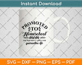 Promoted To Homeschool Mom Quarantine Life Svg Png Design Cutting file