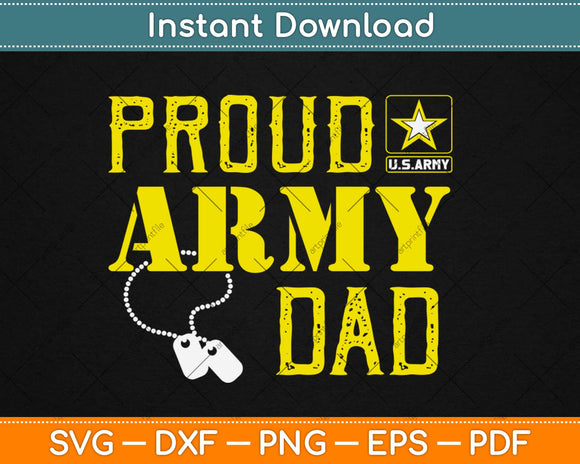 Proud Army Dad Military Svg Design Cricut Printable Cutting Files