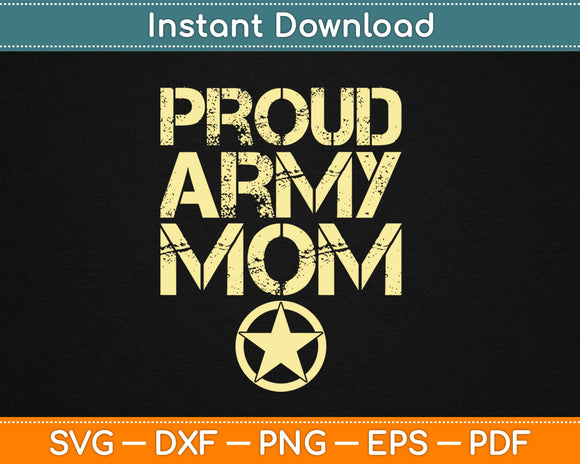 Proud Army Mom Svg Design Printable Cutting Files