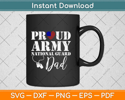 Proud Army National Guard Dad USA Heart Flag Svg Design Cricut Cutting Files