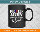 Proud Army National Guard Dad USA Heart Flag Svg Design Cricut Cutting Files