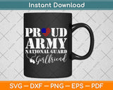 Proud Army National Guard Girlfriend USA Heart Flag Svg Design Cricut Cut Files