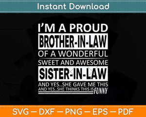 Proud Brother In Law Of A Awesome Sister In Law Birthday Svg Png Dxf Cutting File